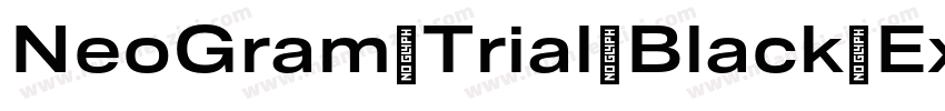 NeoGram Trial Black Extended字体转换